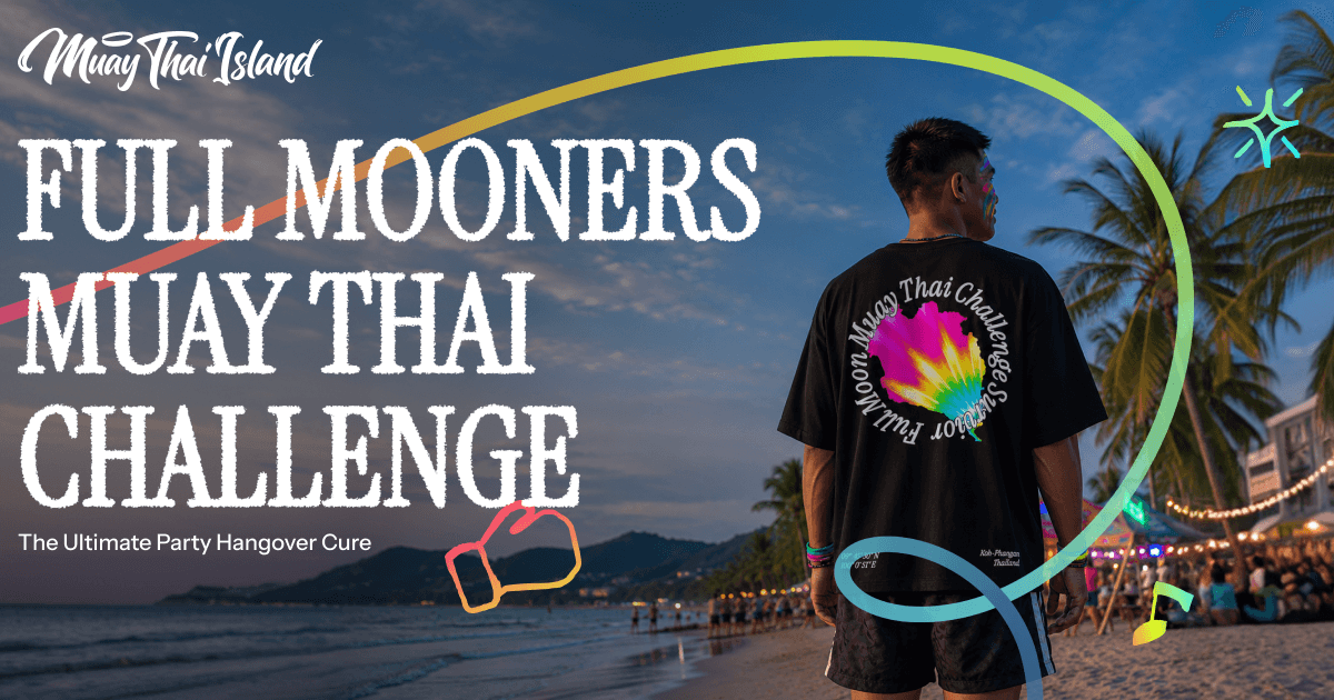 Recover Like a Champion: Take the Full Mooners Muay Thai Challenge in Koh Phangan